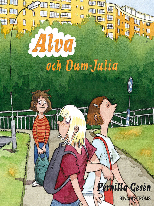 Titeldetaljer för Alva 3--Alva och Dum-Julia av Pernilla Gesén - Tillgänglig